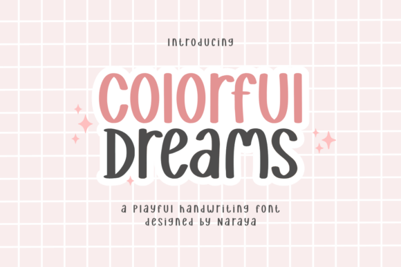 Colorful Dreams: A Playful Display Font for Bold Projects
