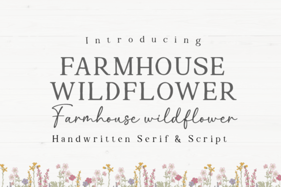 Farmhouse Wildflower Serif Fonts for Crafters