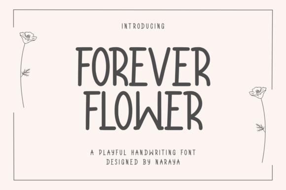 Forever Flower: A Script Amp Font for Crafters