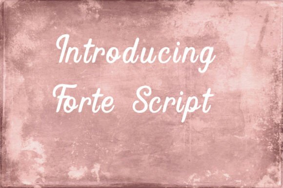 Forte Script: A Versatile Script Amp Font for Modern Brands