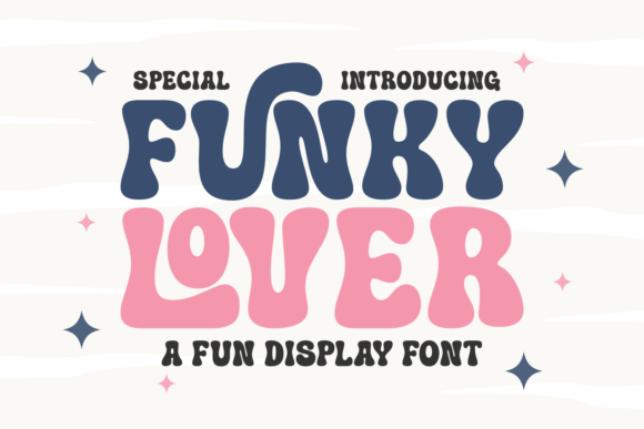 Funky Lover: Vibrant Display Fonts for Romance