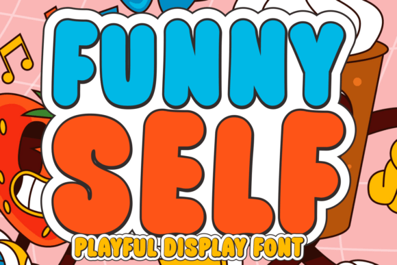 Funny Self: A Bold Display Font for Creative Projects