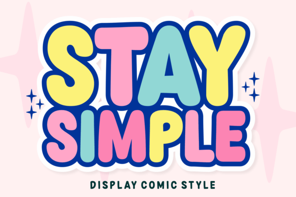 Stay Simple: Playful Display Fonts for Branding