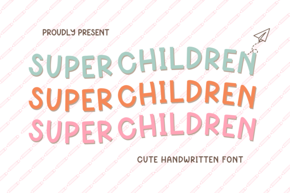 Super Children: A Playful Script Amp Font for Brands